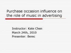 Purchase occasion Purchase occasion