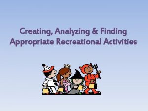 Recreational activities objectives Recreational activities objectives