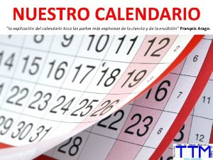 NUESTRO CALENDARIO la explicacin del calendario toca las