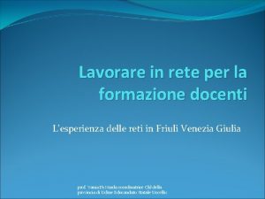 Lavorare in rete per la formazione docenti Lesperienza