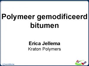 Polymeer- gemodificeerd bitumen