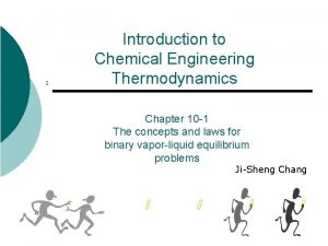 Thermodynamics for chemical engineering