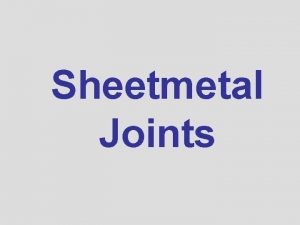 Sheetmetal joints