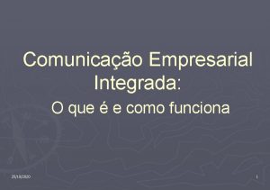 Comunicao Empresarial Integrada O que e como funciona