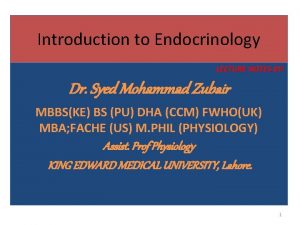 Introduction to Endocrinology LECTURE NOTES BY Dr Syed