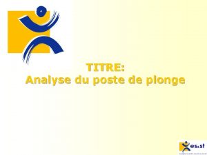 TITRE Analyse du poste de plonge Situation Cerise