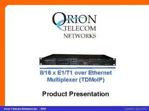 816 x E 1T 1 over Ethernet Multiplexer