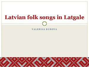 Latvian folk songs