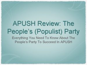 Goals of the populist party