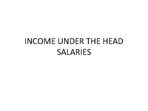Income under the head salary