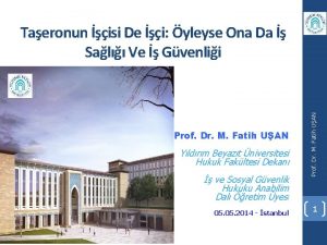 Prof Dr M Fatih UAN Yldrm Beyazt niversitesi