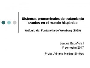 Sistemas pronominales de tratamiento usados en el mundo