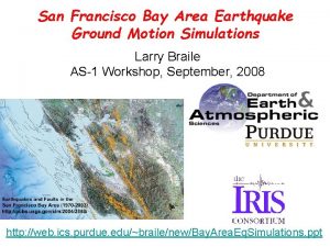 San Francisco Bay Area Earthquake Ground Motion Simulations