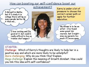 How can boosting our selfconfidence boost our achievement