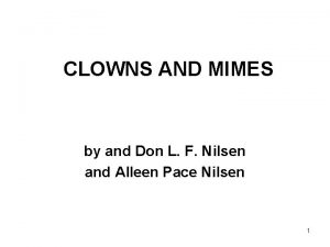 CLOWNS AND MIMES by and Don L F