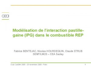 Modlisation de linteraction pastillegaine IPG dans le combustible