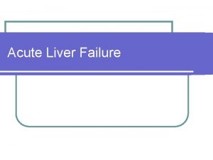 Liver failure criteria