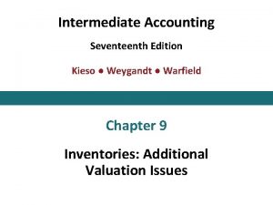 Intermediate Accounting Seventeenth Edition Kieso Weygandt Warfield Chapter