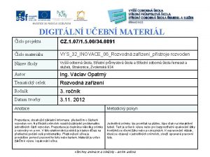 DIGITLN UEBN MATERIL slo projektu CZ 1 071