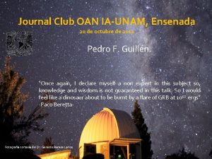 Journal Club OAN IAUNAM Ensenada 20 de octubre
