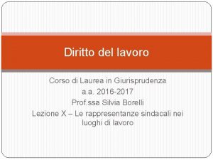 Diritto del lavoro Corso di Laurea in Giurisprudenza