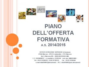 PIANO DELLOFFERTA FORMATIVA A S 20142015 ISTITUTO ISTRUZIONE