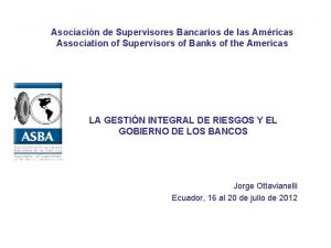 Asociacin de Supervisores Bancarios de las Amricas Association