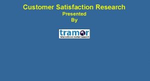 Introduction of customer satisfaction