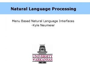 Natural Language Processing Menu Based Natural Language Interfaces