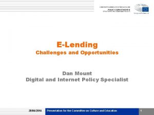 ELending Challenges and Opportunities Dan Mount Digital and