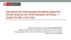CRITERIOS DE PROGRAMACIN MEDICAMENTOS ESTRATEGICOS DE HIPERTENSIN ARTERIAL