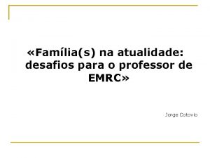 Famlias na atualidade desafios para o professor de