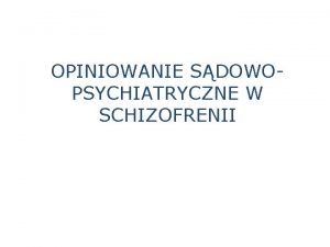 Etapy schizofrenii