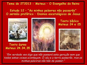 Tema do 2 T 2013 Mateus O Evangelho
