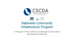 Statewide community infrastructure program