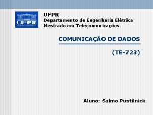 UFPR Departamento de Engenharia Eltrica Mestrado em Telecomunicaes