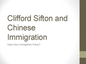 Clifford sifton open door policy