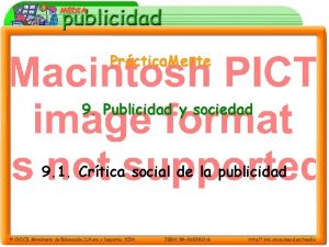 Prctica Mente 9 Publicidad y sociedad 9 1