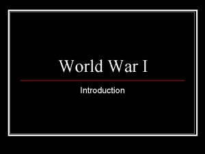 World War I Introduction KWL Activity n n