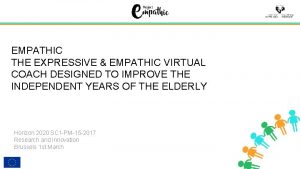 EMPATHIC THE EXPRESSIVE EMPATHIC VIRTUAL COACH DESIGNED TO