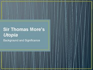 Sir thomas more utopia summary