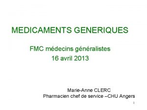 MEDICAMENTS GENERIQUES FMC mdecins gnralistes 16 avril 2013