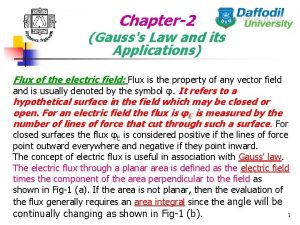 Chapter2 Gausss Law and its Applications Flux of