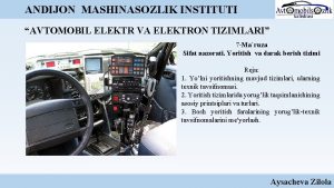 NDIJON MASHINASOZLIK INSTITUTI AVTOMOBIL ELEKTR VA ELEKTRON TIZIMLARI