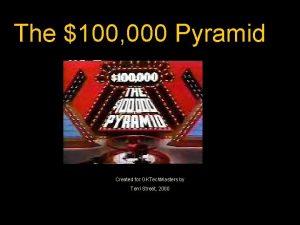 The 100 000 Pyramid Created for OKTech Masters