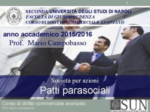 1 SECONDA UNIVERSIT DEGLI STUDI DI NAPOLI FACOLT