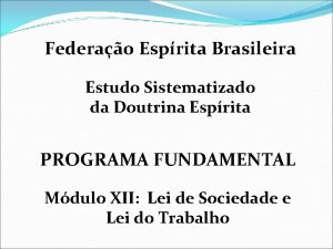 Federao Esprita Brasileira Estudo Sistematizado da Doutrina Esprita