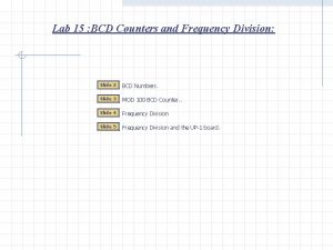 Lab 15 BCD Counters and Frequency Division Slide