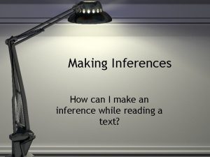 Making an inference