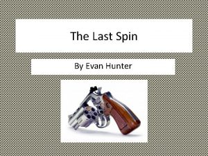 What is the theme of the last spin